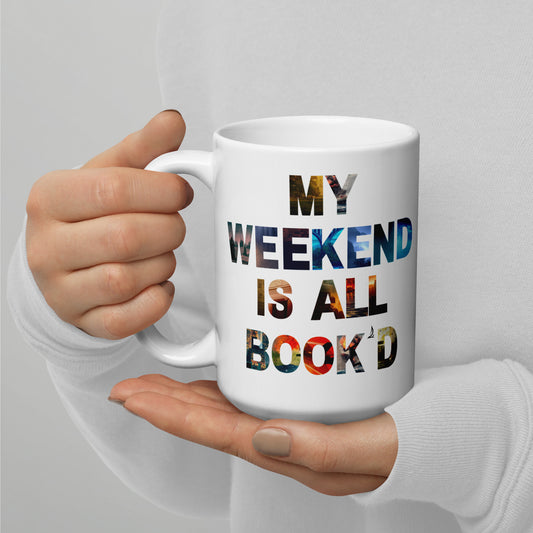 Weekend is Book'd | White glossy mug